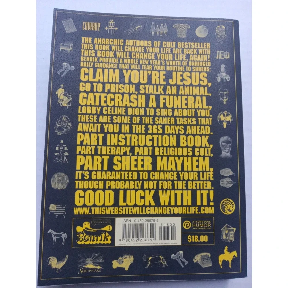 This Book‎ Will Change Your Life, Again 365 More Daily Inst. 4 Hysterical Living